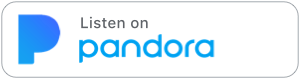Pandora Podcast